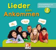 Lieder zum Ankommen. Audio-CDs