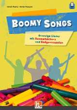 Boomy Songs. Groovige Lieder mit Boomwhackers und Bodypercussion