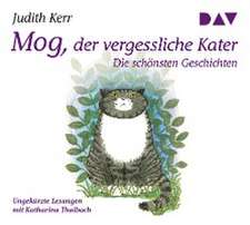 Mog, der vergessliche Kater - Die schönsten Geschichten