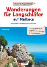 Wanderungen für Langschläfer auf Mallorca