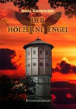 Der hölzerne Engel