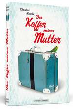 Der Koffer meiner Mutter