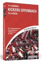 111 Gründe, Kickers Offenbach zu lieben