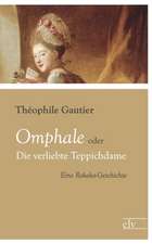 Omphale oder Die verliebte Teppichdame