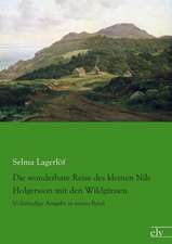 Die wunderbare Reise des kleinen Nils Holgersson mit den Wildgänsen