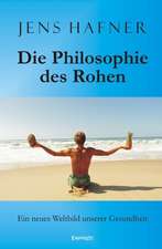 Die Philosophie des Rohen