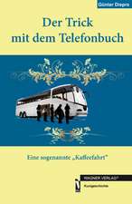 Der Trick mit dem Telefonbuch