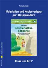 Das Schattengespenst. Begleitmaterial