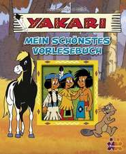 Yakari. Mein schönstes Vorlesebuch