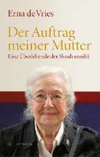 Der Auftrag meiner Mutter