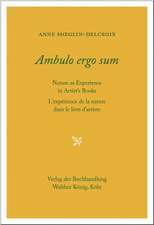 Ambulo Ergo Sum: Nature as Experience in Artist's Books