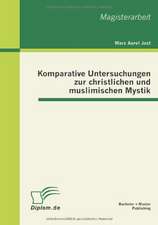 Komparative Untersuchungen Zur Christlichen Und Muslimischen Mystik: Rechtlich Zul Ssiges Instrument Zur Aufl Sung Des Principal-Agent-Konflikts in Der Aktiengesellschaft