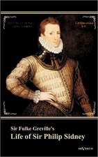 Sir Fulke Greville's "Life of Sir Philip Sidney"