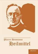 Pfarrer Heumanns Heilmittel