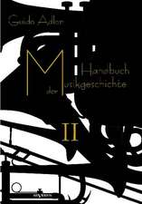 Handbuch der Musikgeschichte, Bd. 2