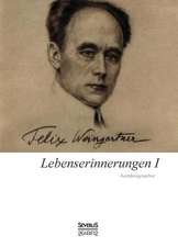 Lebenserinnerungen I. Autobiographie