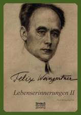 Lebenserinnerungen II. Autobiographie