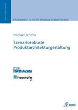 Szenariorobuste Produktarchitekturgestaltung