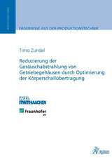 Reduzierung der Geräuschabstrahlung von Getriebegehäusen durch Optimierung der Körperschallübertragung