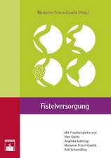 Fistelversorgung