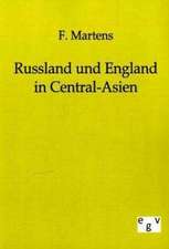 Russland und England in Central-Asien