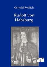 Rudolf Von Habsburg