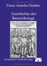 Geschichte der Bauernkriege in Deutschland und der Schweiz