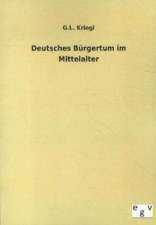 Deutsches Bürgertum im Mittelalter