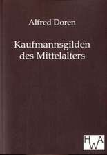 Kaufmannsgilden des Mittelalters