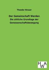 Der Gemeinschaft Werden