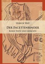 Der Facettenbinder