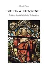 Gottes Weltenwende