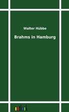 Brahms in Hamburg