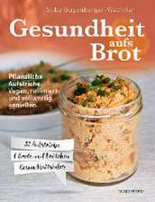 Gesundheit aufs Brot