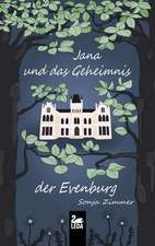 Jana und das Geheimnis der Evenburg