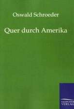 Quer durch Amerika