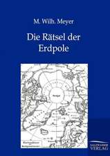 Die Rätsel der Erdpole