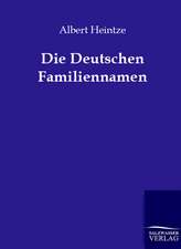 Die Deutschen Familiennamen