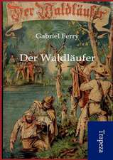 Der Waldläufer