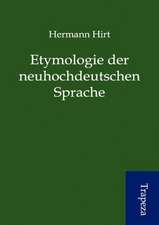 Etymologie der neuhochdeutschen Sprache