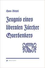 Zeugnis eines liberalen Zürcher Querdenkers