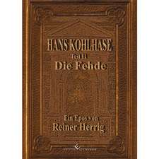 Hans Kohlhase - Band 2: Die Fehde