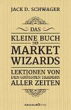 Das kleine Buch der Market Wizards