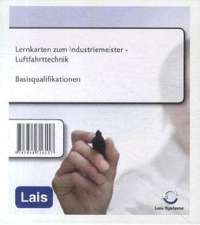 Lernkarten zum Industriemeister Luftfahrttechnik