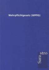 Wehrpflichtgesetz (WPflG)