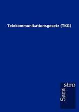 Telekommunikationsgesetz (TKG)