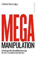 Mega Manipulation