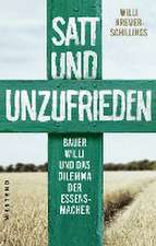 Satt und unzufrieden