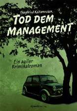 Tod dem Management