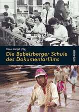 Die Babelsberger Schule des Dokumentarfilms